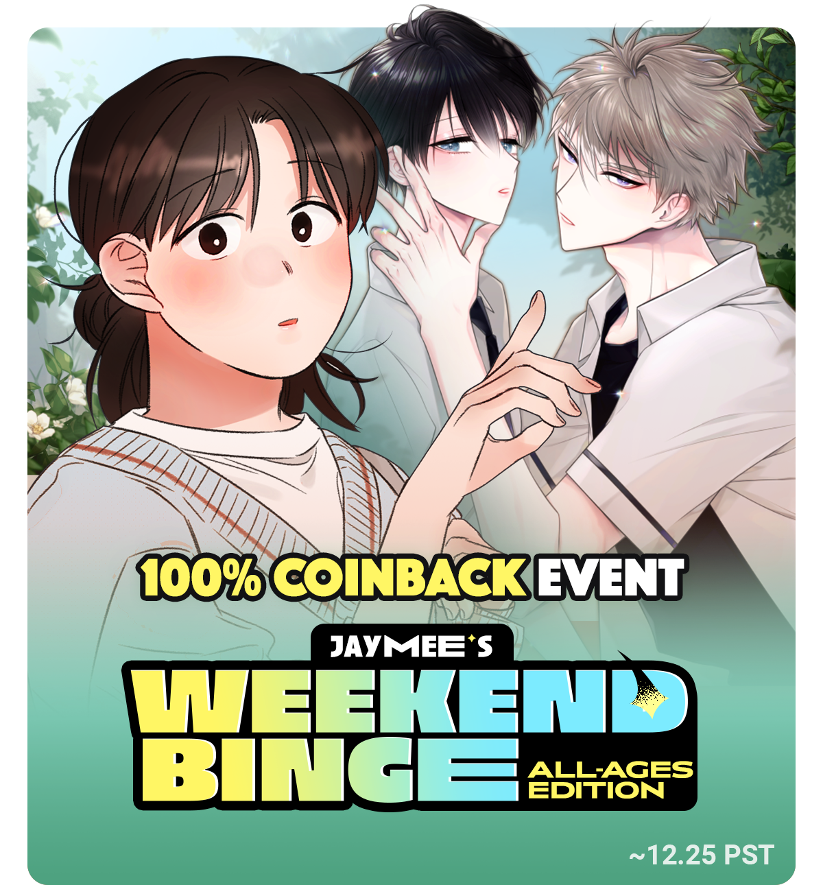 Jaymee's Weekend Binge Get 100 Coins Back for these titles! Lezhin